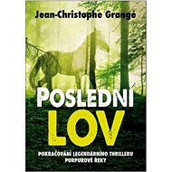 Poslední lov - Jean-Christophe Grangé