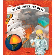 Atlas sopiek pre deti  - Gabzdyl Pavel