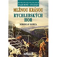 Mlžnou krásou Rychlebských hor - Miroslav Kobza