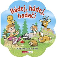Hádej, hádej hadači: Hádanky pro děti - Ivana Vítová