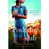 Posledný sľub - Kathryn Hughesová