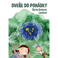 Dveře do pohádky - Šárka Landová Sochová