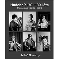 Hudebníci 70. – 80. let - Dana Kyndrová; Miloň Novotný