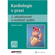 Kardiologie v praxi - Vladimír Staněk