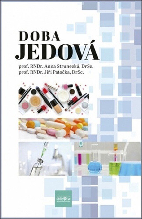 Doba jedová - Anna Strunecká; Jiří Patočka