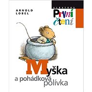 Myška a pohádková polívka - Arnold Lobel