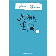 Jedna věta - Adin Ljuca