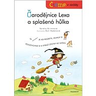 Čteme s obrázky - Čarodějnice Lexa a splašená hůlka - Sandra Grimmová