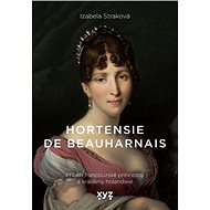 Hortensie de Beauharnais - Izabela Straková