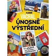 Únosně výstřední - Vladimír Váchal