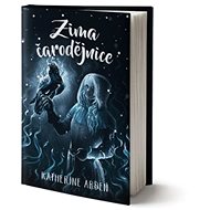 Zima čarodějnice - Katherine Arden