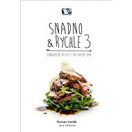 Snadno & Rychle 3 - Roman Vaněk; Jana Vaňková