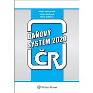 Daňový systém 2020 - Alena Vančurová; Lenka Láchová; Hana Zídková