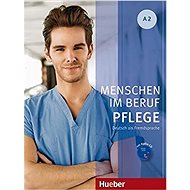 Menschen Im Beruf - Pflege A2: KB mit Audio-CD - 