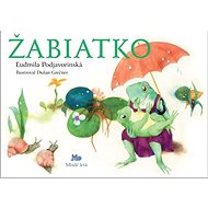 Žabiatko - Ľudmila Podjavorinská