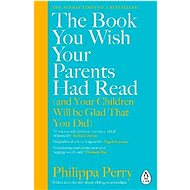 Book You Wish Your Parents Had Read - Philippa Perry