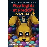 Fazbear Frights 01. Into the Pit: Five Nights at Freddies - 