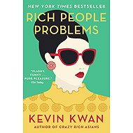 Rich People Problems - Kevin Kwan