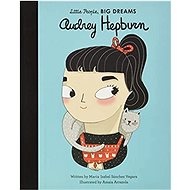 Little People, Big Dreams: Audrey Hepburn - Isabel Sanchez Vegara