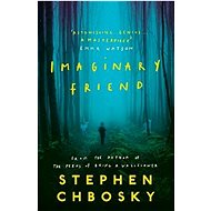 Imaginary Friend - Stephen Chbosky