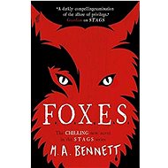 STAGS 3: FOXES - M. A. Bennett