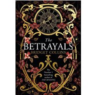 The Betrayals - Bridget Collins