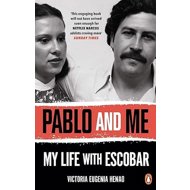 Pablo and Me: My life with Escobar - 