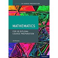 Oxford IB Course Preparation Mathematics Student Book: Student Materials - 