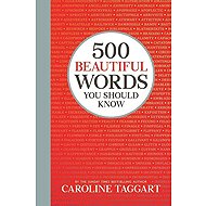 500 Beautiful Words You Should Know - 