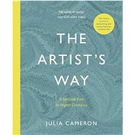 The Artist's Way: A Spiritual Path to Higher Creativity - Julia Cameron