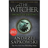 Sword of Destiny - Andrzej Sapkowski