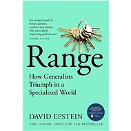 Range: How Generalists Triumph in a Specialized World - David Epstein
