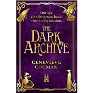 The Dark Archive - Genevieve Cogman