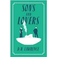 Sons and Lovers - D. H. Lawrence