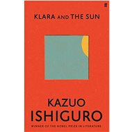 Klara and the Sun: Royal hardback - Kazuo Ishiguro