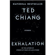 Exhalation - Ted Chiang
