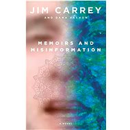 Memoirs and Misinformation: A novel - 