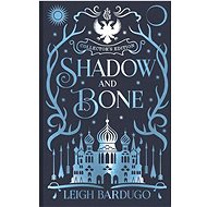 Shadow and Bone: Book 1 Collector's Edition - Leigh Bardugo