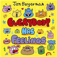 Everybody Has Feelings - 