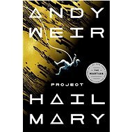 Project Hail Mary: A Novel - 