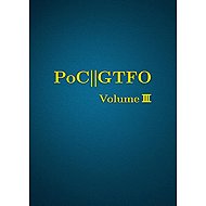 PoC or GTFO, Volume 3 - 