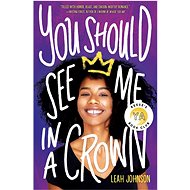 You Should See Me in a Crown - 