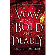 A Vow So Bold and Deadly - Brigid Kemmerer
