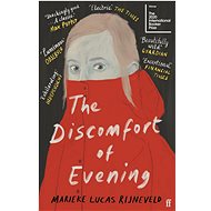 The Discomfort of Evening - Marieke Lucas Rijneveld