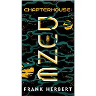 Chapterhouse: Dune - Frank Herbert