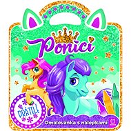 Omalovánka s nálepkami Poníci Přátelé - Colouring Book