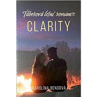 Clarity: Letní romance - Karolína Bendová