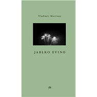 Jablko Evino - Vladimír Martinec