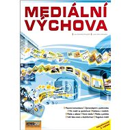 Mediální výchova - Jan Závodný Pospíšil; Lucie Sára Závodná