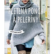 Pletená ponča a peleríny - Heidi Grund-Thorpe
